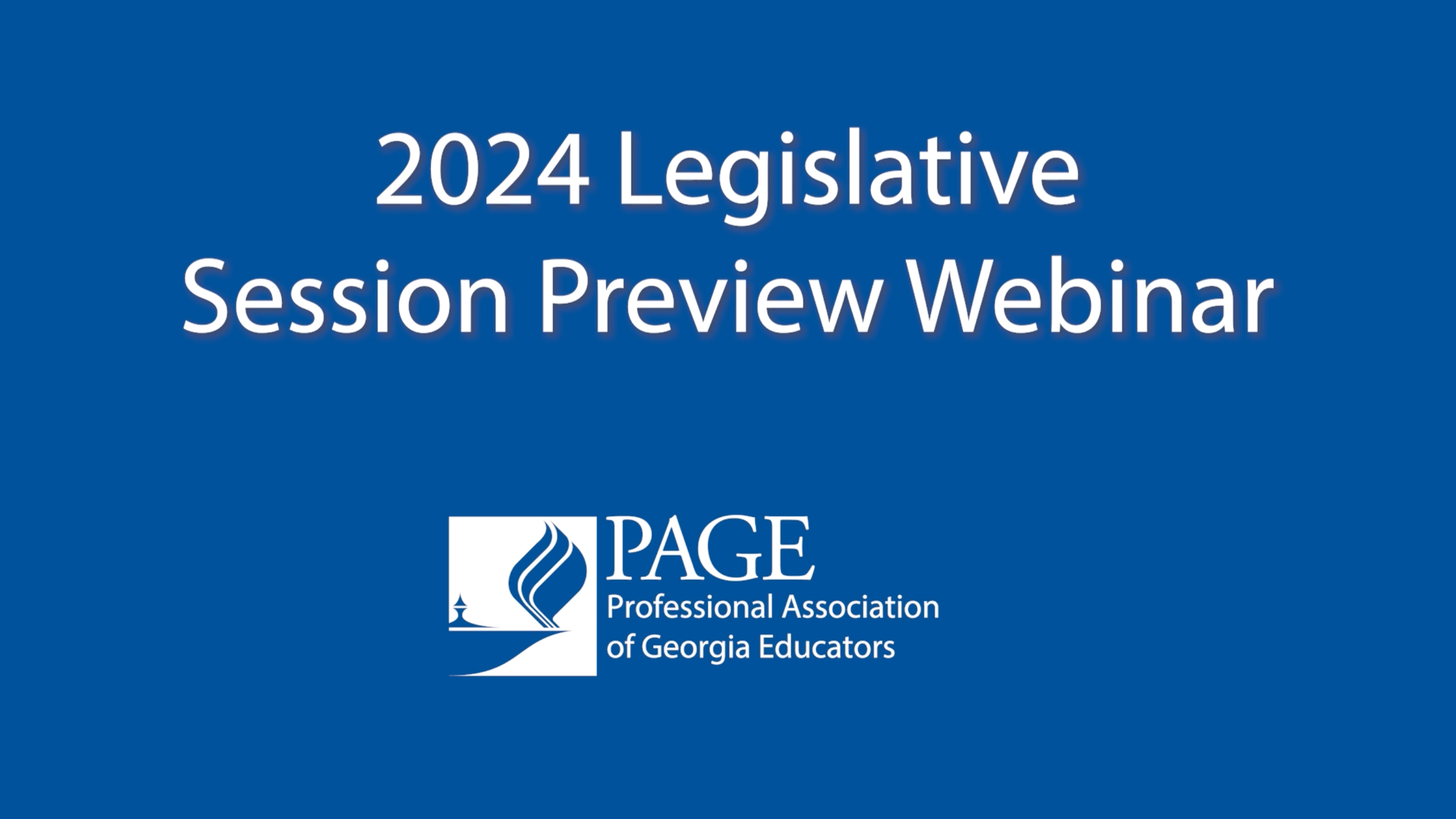 (Jan. 12, 2024) PAGE 2024 Legislative Session Preview Webinar